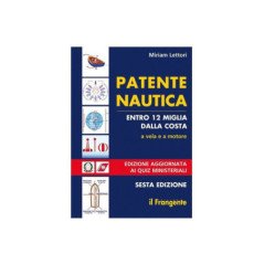 MANUALE PER PATENTE NAUTICA ENTRO LE 12 MIGLIA